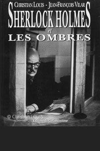 Christian Louis : Sherlock Holmes et les Ombres (couvercle)