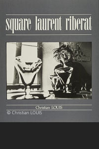 Chrisitan Louis : Square Robert Riberat (couvercle)